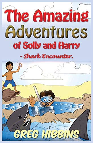 Stock image for The Amazing Adventures of Solly and Harry-Shark Encounter: Volume Two for sale by Lucky's Textbooks