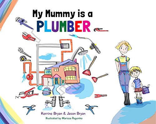 Stock image for My Mummy Is a Plumber for sale by Blackwell's