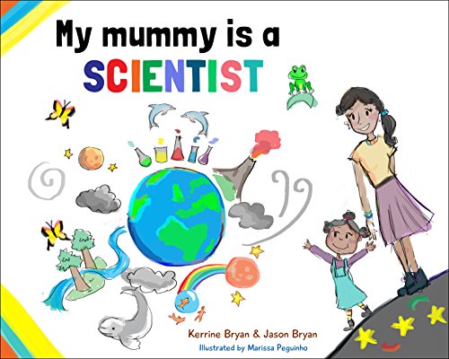 Stock image for My Mummy is a Scientist for sale by Goldstone Books