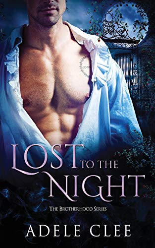 Beispielbild fr Lost to the Night (The Brotherhood Series,) zum Verkauf von BooksRun
