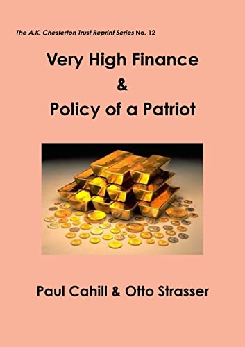 Beispielbild fr Very High Finance & Policy of a Patriot zum Verkauf von California Books