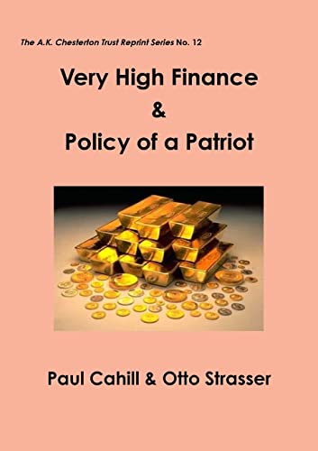 Imagen de archivo de Very High Finance & Policy of a Patriot a la venta por California Books