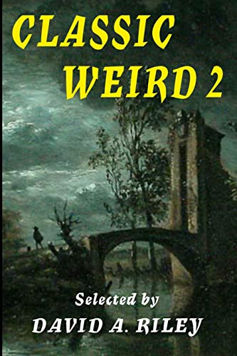 Imagen de archivo de Classic Weird 2 a la venta por Riley Books