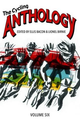 9780993289910: The Cycling Anthology: Volume 6