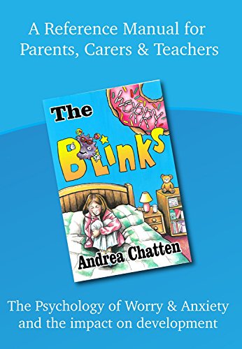 Stock image for The Blinks - Worry - A Reference Manual for Parents, Carers and Teachers for sale by WorldofBooks