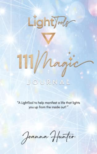 Stock image for 111 Magic Journal: LightTools (LightToolsT by Joanna Hunter) for sale by SecondSale
