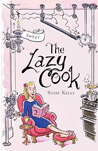 Imagen de archivo de The Lazy Cook (Book 2): Quick And Easy Sweet Treats: Volume 2 a la venta por WorldofBooks