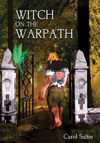 Stock image for Witch On The Warpath: Or, The Trouble With Trolls (FINE COPY OF SCARCE FIRST EDITION, FIRST PRINTING SIGNED BY THE AUTHOR, CAROL SALTER) for sale by Greystone Books