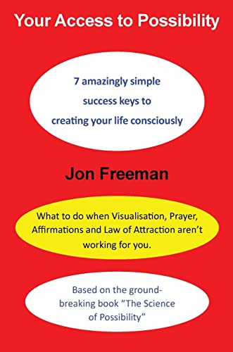 Beispielbild fr Your Access to Possibility: 7 amazingly simple success keys to creating your life consciously zum Verkauf von WorldofBooks