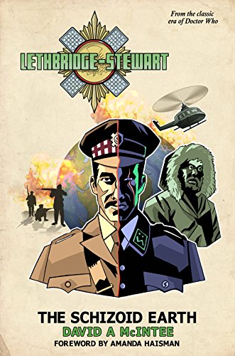 Imagen de archivo de Lethbridge-Stewart: The Schizoid Earth(Doctor Who Associated) a la venta por TARPAULIN BOOKS AND COMICS