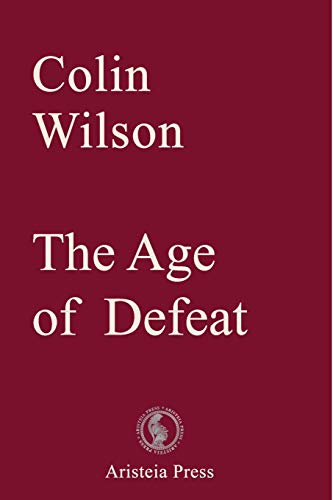 Beispielbild fr The Age of Defeat (Outsider Cycle) zum Verkauf von GF Books, Inc.