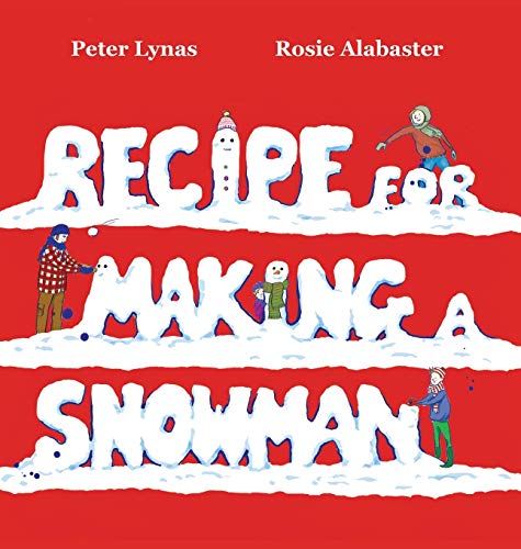 Stock image for Recipe for Making a Snowman for sale by WorldofBooks