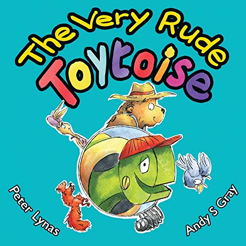 Stock image for The Very Rude Toytoise for sale by WorldofBooks