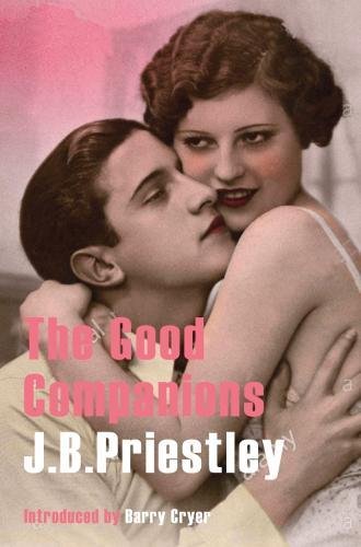 Stock image for The Good Companions (J.B. Priestley Classic Re-Issues) for sale by WorldofBooks
