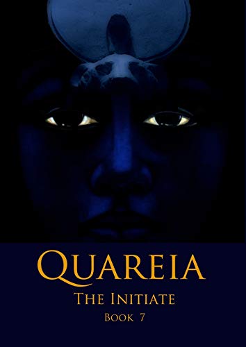 Stock image for Quareia The Initiate: Book Seven for sale by SecondSale