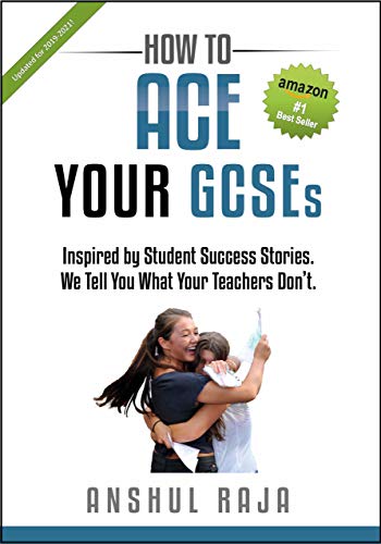 Beispielbild fr How to ACE Your GCSEs: Inspired by Student Success Stories. We Tell You What Your Teachers Don't zum Verkauf von WorldofBooks