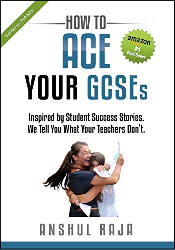 Stock image for How to ACE Your GCSEs: Inspired by Student Success Stories. We Tell You What Your Teachers Don't for sale by WorldofBooks