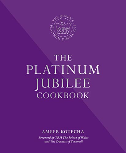 Beispielbild fr The Platinum Jubilee Cookbook: Recipes and stories from Her Majesty's representatives around the world zum Verkauf von WorldofBooks