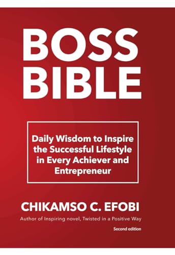 Imagen de archivo de Boss Bible: Daily Wisdom to Inspire the Successful Lifestyle in Every Achiever and Entrepreneur (Second Edition) a la venta por GF Books, Inc.