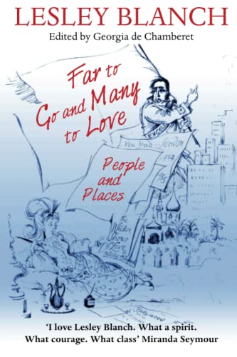 Stock image for Far To Go and Many To Love: People and Places for sale by Books Unplugged