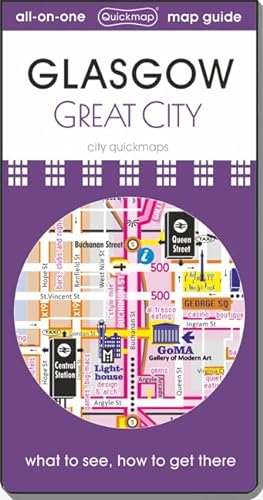 Stock image for Glasgow : Great City: What to see, how to get there (City Quickmaps) for sale by GreatBookPrices