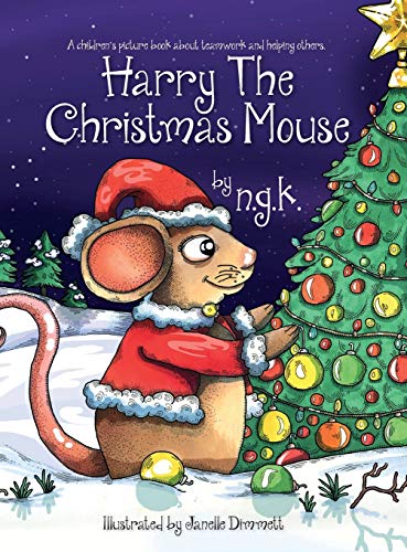 9780993367038: Harry The Christmas Mouse: (Hardback) (Harry the Happy Mouse)
