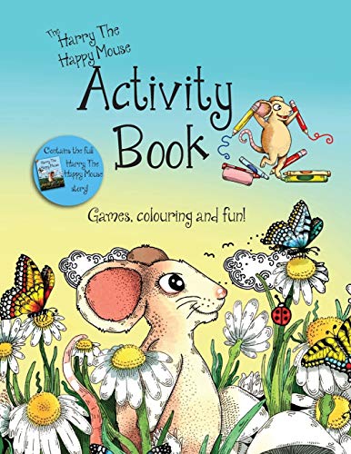 Stock image for The Harry The Happy Mouse Activity Book for sale by Book Deals