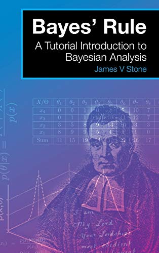 9780993367915: Bayes' Rule: A Tutorial Introduction to Bayesian Analysis