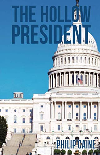 Stock image for The Hollow President (The JACK CASTLE series) for sale by GF Books, Inc.