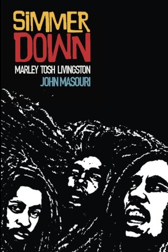 Stock image for Simmer Down: Marley - Tosh - Livingston for sale by GF Books, Inc.