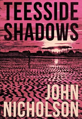 Beispielbild fr Teesside Shadows: 9 (Nick Guymer Crime Series) zum Verkauf von WorldofBooks