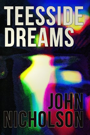 Beispielbild fr Teesside Dreams: 11 (The Nick Guymer Crime Series) zum Verkauf von WorldofBooks