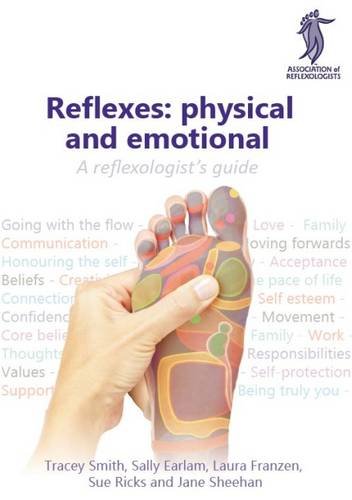 Beispielbild fr Reflexes: Physical and Emotional: A Reflexologist's Guide zum Verkauf von WorldofBooks