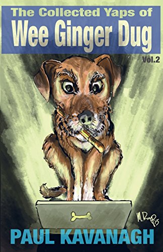 Beispielbild fr The Collected Yaps Of The Wee Ginger Dug Volume 2 zum Verkauf von WorldofBooks