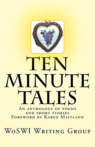 Imagen de archivo de Ten Minute Tales: An anthology of short stories and poems a la venta por Lucky's Textbooks