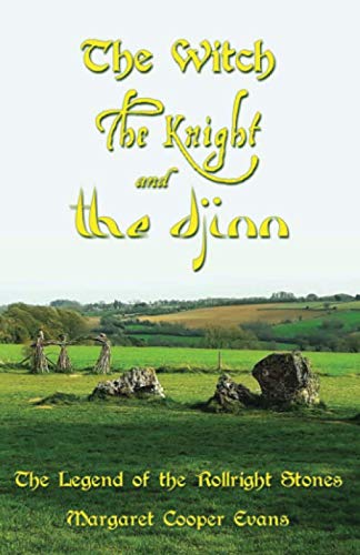 Stock image for The Witch The Knight and The Djinn: The Legend of the Rollright Stones for sale by GF Books, Inc.