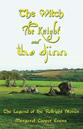 9780993406843: The Witch The Knight and The Djinn: The Legend of the Rollright Stones