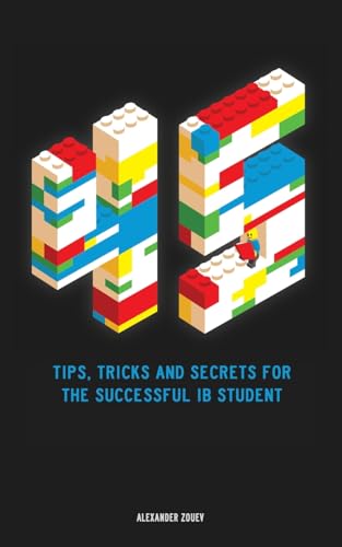 Stock image for 45 Tips, Tricks, and Secrets for the Successful International Baccalaureate [IB] Student for sale by Books From California