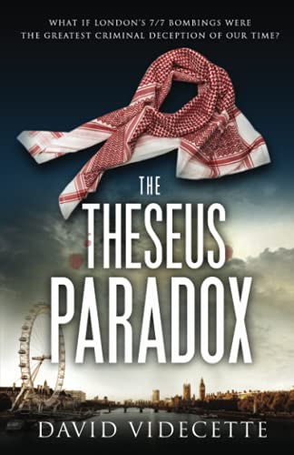 Stock image for The Theseus Paradox: What if London's 7/7 bombings were the greatest criminal deception of our time? for sale by ThriftBooks-Dallas
