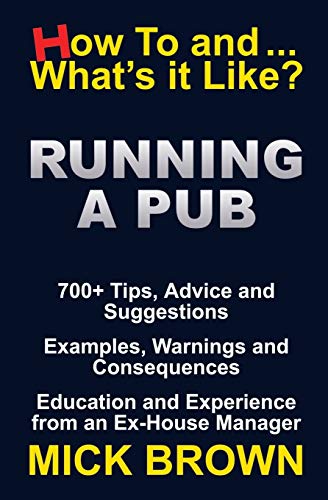 Imagen de archivo de Running a Pub (How to.and What's it Like?) a la venta por WorldofBooks