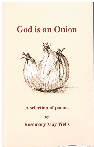 Stock image for God is an Onion: A Selection of Poems for sale by WorldofBooks