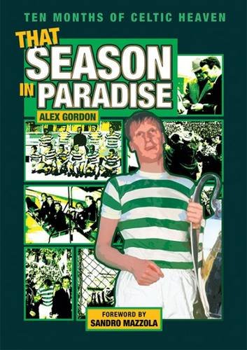 Stock image for That Season in Paradise: Ten Months of Celtic Heaven for sale by WorldofBooks