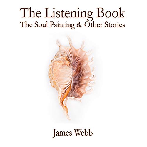 Beispielbild fr The Listening Book: The Soul Painting & Other Stories (1) (Listening Books) zum Verkauf von WorldofBooks