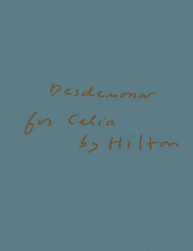 9780993442001: Desdemona for Celia by Hilton