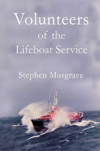 Beispielbild fr Volunteers: of the Lifeboat Service zum Verkauf von WorldofBooks