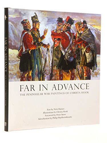 Stock image for Far in Advance: The Peninsular War Paintings of Christa Hook for sale by WorldofBooks