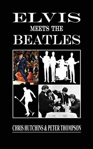 Beispielbild fr Elvis Meets The Beatles zum Verkauf von Gulf Coast Books
