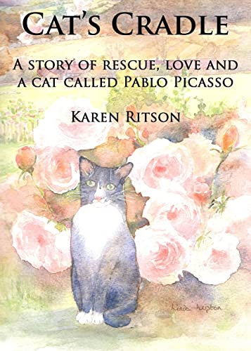 Beispielbild fr Cat's Cradle: A story of rescue, love and a cat called Pablo Picasso zum Verkauf von WorldofBooks