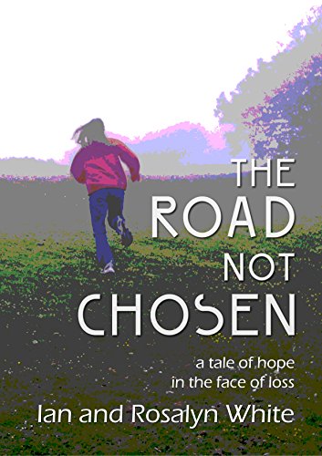 Stock image for The Road Not Chosen for sale by Goldstone Books