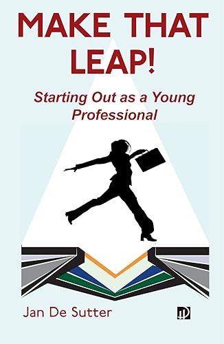 Imagen de archivo de Make That Leap!: Starting Out as a Young Professional a la venta por AwesomeBooks